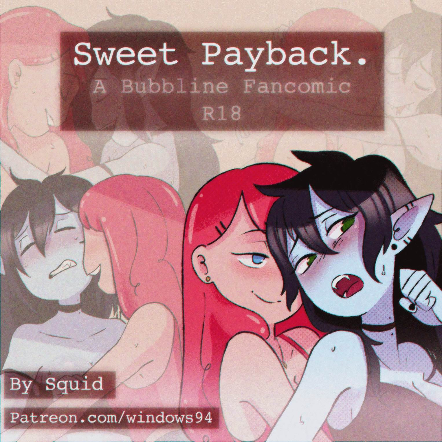 Sweet Payback. A Bubbleline Fancomics / Сладкая расплата. Фанкомикс по Бабллин 0